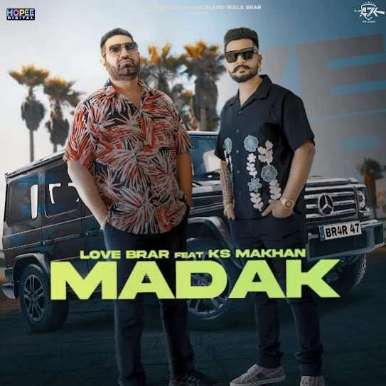 Download Madak Love Brar mp3 song