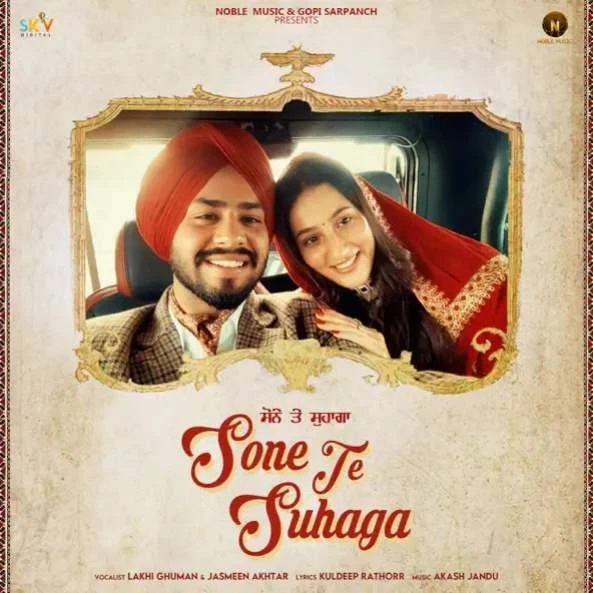 Download Sone Te Suhaga Lakhi Ghuman mp3 song