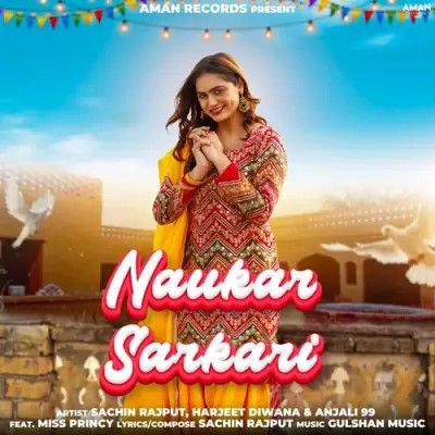 Download Naukar Sarkari Harjeet Deewana, Anjali 99 mp3 song, Naukar Sarkari Harjeet Deewana, Anjali 99 full album download