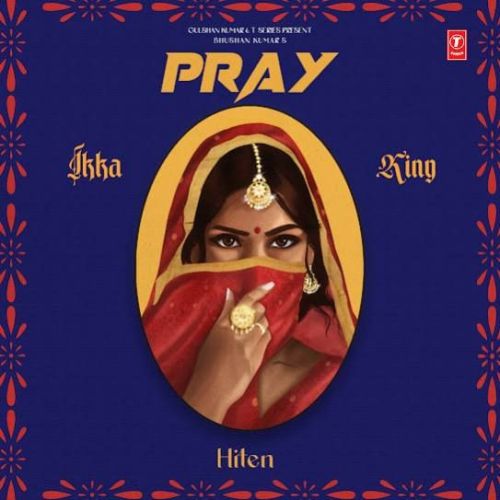 Download Pray Ikka mp3 song, Pray Ikka full album download