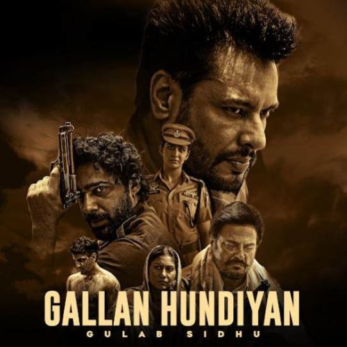 Download Gallan Hundiyan Gulab Sidhu mp3 song, Gallan Hundiyan Gulab Sidhu full album download