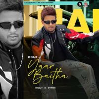 Yaar Baitha Lyrics by R. Nait