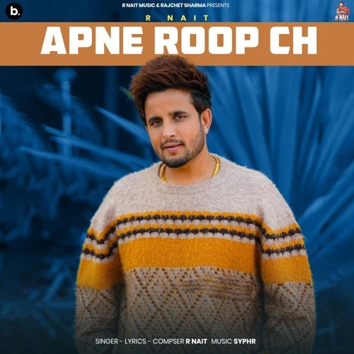 Download Apne Roop R. Nait mp3 song