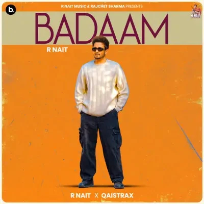 Download Badaam R. Nait mp3 song, Badaam R. Nait full album download
