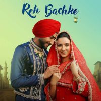 Download Reh Bachke Ranjit Bawa mp3 song, Reh Bachke Ranjit Bawa full album download