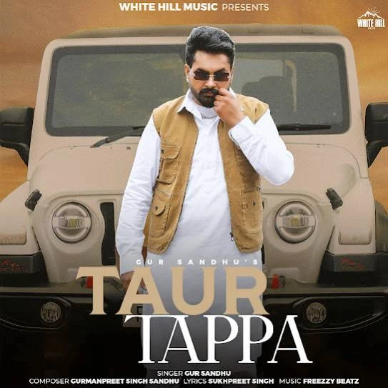 Download Taur Tappa Gur Sandhu mp3 song, Taur Tappa Gur Sandhu full album download