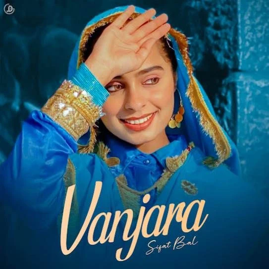 Download Vanjara Sifat Bal mp3 song, Vanjara Sifat Bal full album download