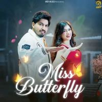 Download Miss Butterfly Sandeep Surila mp3 song, Miss Butterfly Sandeep Surila full album download