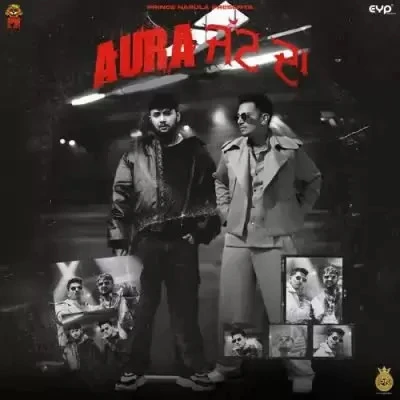 Download Aura Jatt Da Prince Narula and Raga mp3 song