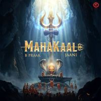 Download Mahakaal B Praak mp3 song, Mahakaal B Praak full album download