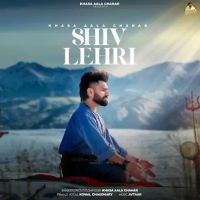 Download Shiv Lehri Khasa Aala Chahar, Komal Chaudhary mp3 song, Shiv Lehri Khasa Aala Chahar, Komal Chaudhary full album download