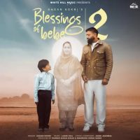 Download Blessings Of Bebe 2 Gagan Kokri mp3 song, Blessings Of Bebe 2 Gagan Kokri full album download