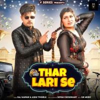 Download Thar Lari Se Raj Mawar, Ashu Twinkle mp3 song, Thar Lari Se Raj Mawar, Ashu Twinkle full album download