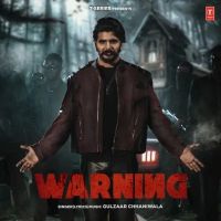 Download Warning Gulzaar Chhaniwala mp3 song, Warning Gulzaar Chhaniwala full album download