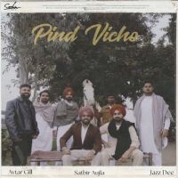 Download Pind Vicho Avtar Gill mp3 song, Pind Vicho Avtar Gill full album download