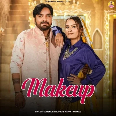 Download Makeup Surender Romio, Ashu Twinkle mp3 song, Makeup Surender Romio, Ashu Twinkle full album download