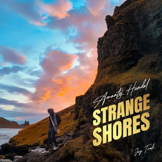 Download Strange Shores Amantej Hundal mp3 song
