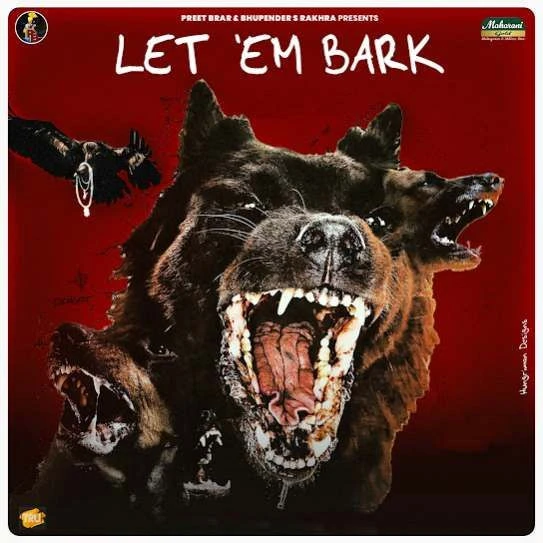 Download Let EM Bark Preet Brar mp3 song, Let EM Bark Preet Brar full album download