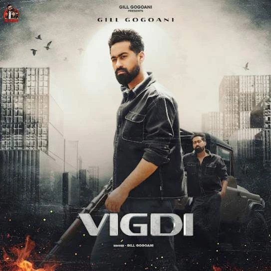 Download Vigdi Gill Gogoani mp3 song, Vigdi Gill Gogoani full album download
