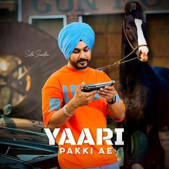 Download YAARI PAKKI AE Sukh Sandhu mp3 song, YAARI PAKKI AE Sukh Sandhu full album download