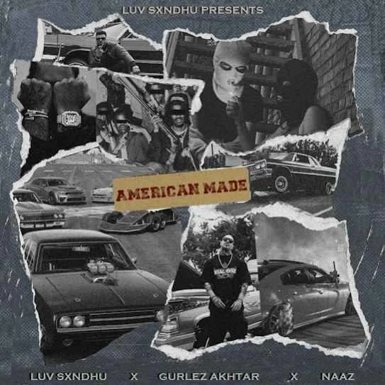Download American Made Luv Sxndhu mp3 song