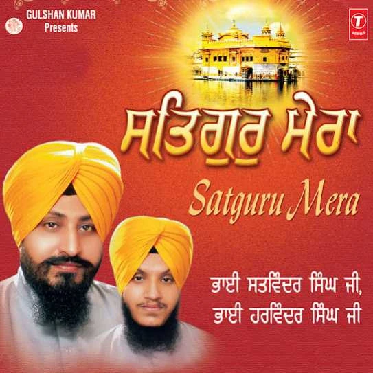 Download Joban Jaande Na Daraan Bhai Satvinder Singh mp3 song, Satguru Mera Bhai Bhai Satvinder Singh full album download