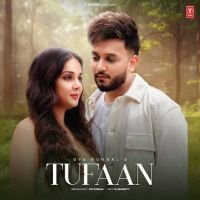 Download Tufaan Oye Kunaal mp3 song, Tufaan Oye Kunaal full album download