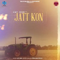 Download Jatt Kon Jay Dee mp3 song, Jatt Kon Jay Dee full album download