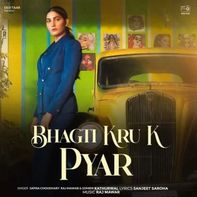 Download Bhagti Kru K Pyar Raj Mawar, Sombir Kathurwal mp3 song, Bhagti Kru K Pyar Raj Mawar, Sombir Kathurwal full album download