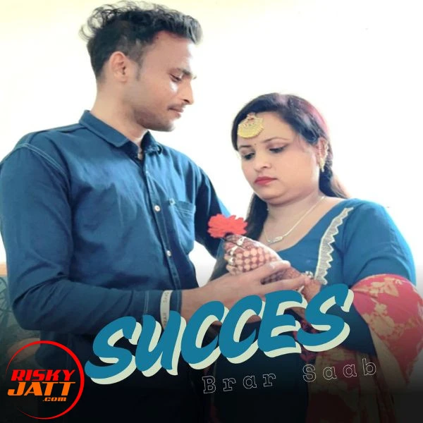 Download Succes Brar Saab mp3 song