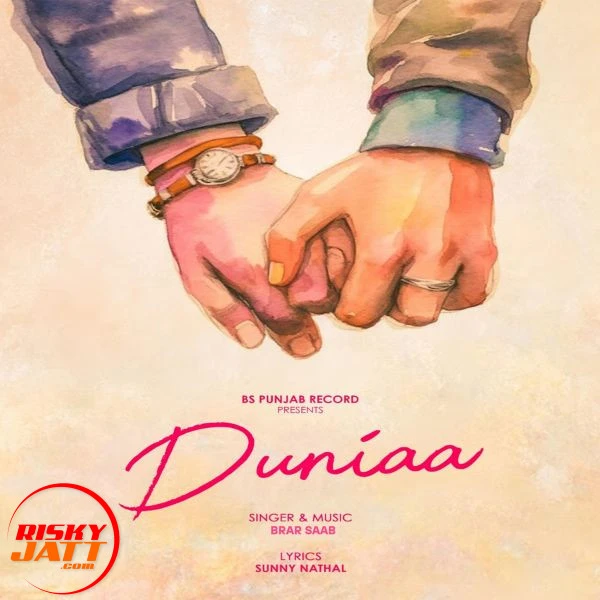 Download Duniaa Brar Saab mp3 song, Duniaa Brar Saab full album download