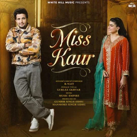 Download Miss Kaur R. Nait mp3 song, Miss Kaur R. Nait full album download