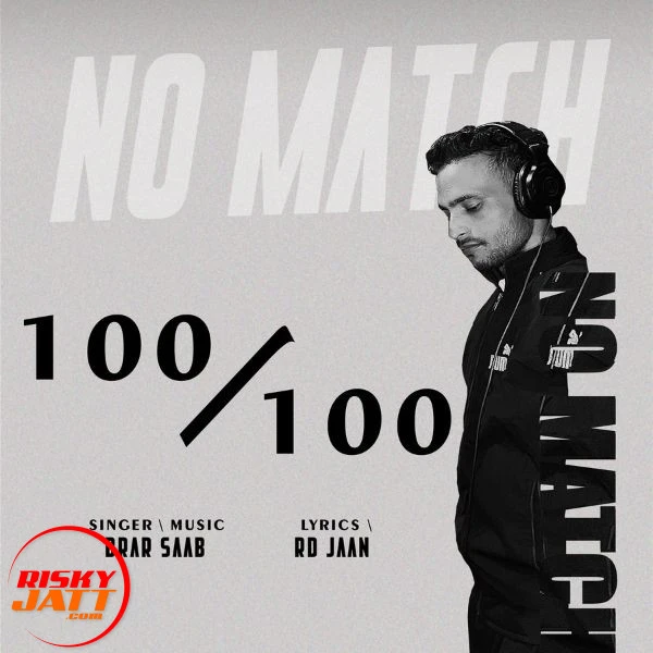 Download 100 / 100 Brar Saab mp3 song