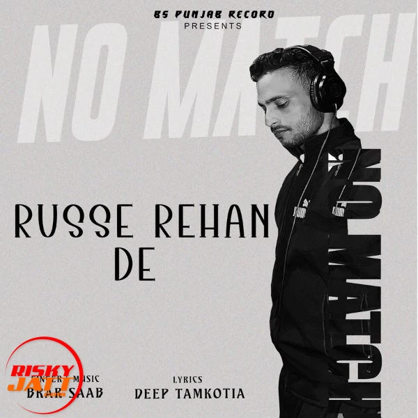 Download Russe Rehan De Brar Saab mp3 song