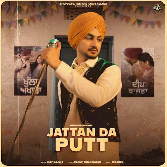 Download Jattan Da Putt Deep Bajwa mp3 song, Jattan Da Putt Deep Bajwa full album download