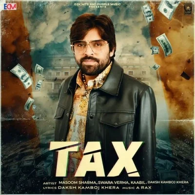 Download Tax Masoom Sharma, Swara Verma mp3 song, Tax Masoom Sharma, Swara Verma full album download