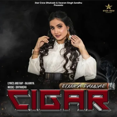 Download Cigar Renuka Panwar mp3 song, Cigar Renuka Panwar full album download