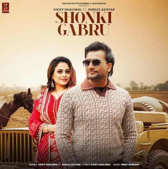 Download Shonki Gabru Vicky Dhaliwal mp3 song, Shonki Gabru Vicky Dhaliwal full album download