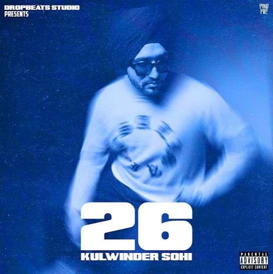 Download 26 Kulwinder Sohi mp3 song, 26 Kulwinder Sohi full album download