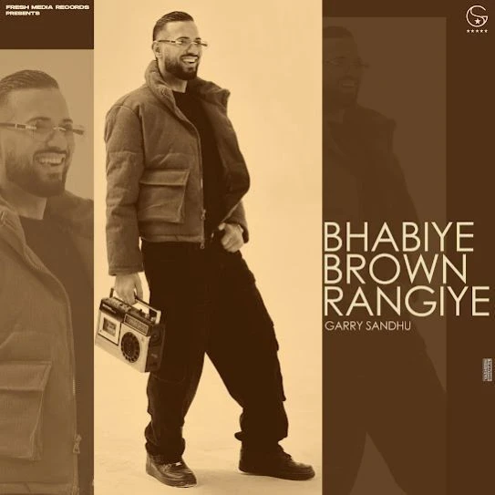 Download BHABIYE BROWN RANGIYE Garry Sandhu mp3 song, BHABIYE BROWN RANGIYE Garry Sandhu full album download
