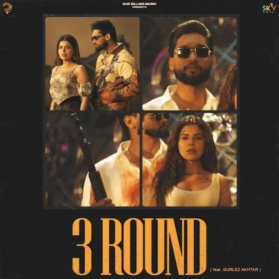 Download 3 Round Wilson Brar mp3 song, 3 Round Wilson Brar full album download