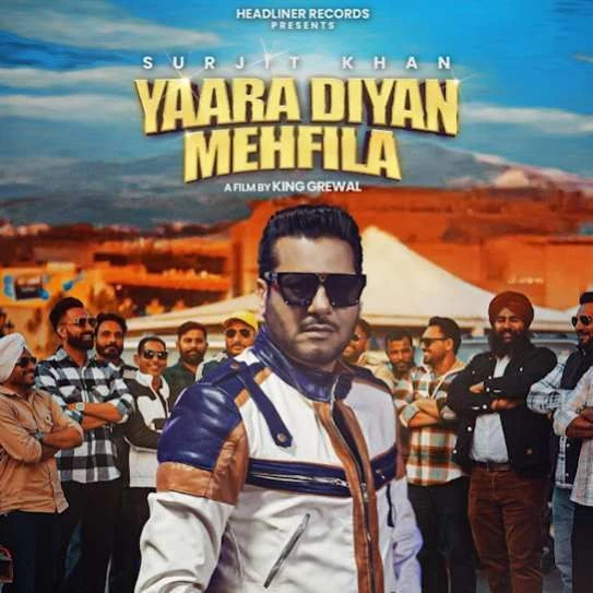 Download Yaara Diyan Mehfila Surjit Khan mp3 song, Yaara Diyan Mehfila Surjit Khan full album download