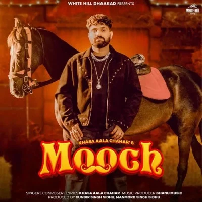 Download Mooch Khasa Aala Chahar mp3 song, Mooch Khasa Aala Chahar full album download