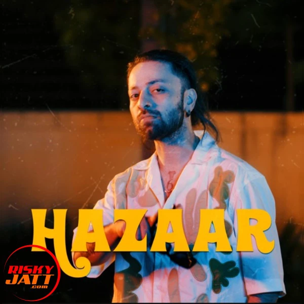 Download Hazaar A Bazz mp3 song