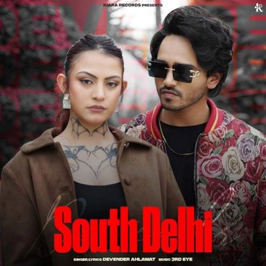 Download South Delhi Devender Ahlawat mp3 song, South Delhi Devender Ahlawat full album download