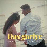 Download Das Goriye The Landers mp3 song