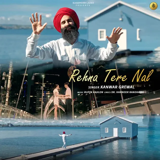 Download Rehna Tere Nal Kanwar Grewal mp3 song, Rehna Tere Nal Kanwar Grewal full album download