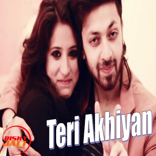 Download Teri Akhiyan A Bazz mp3 song