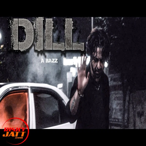 Download Dill A Bazz mp3 song