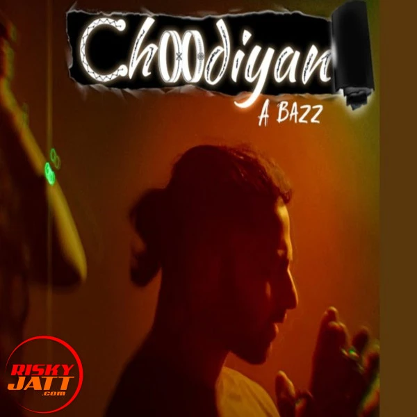Download Choodiyan A Bazz mp3 song, Choodiyan A Bazz full album download